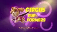 Circus Pup-formers still