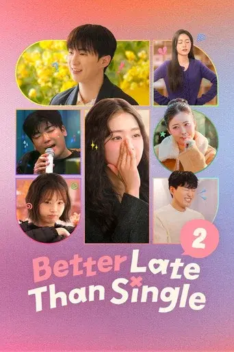 Better Late Than Single · Season 2 poster