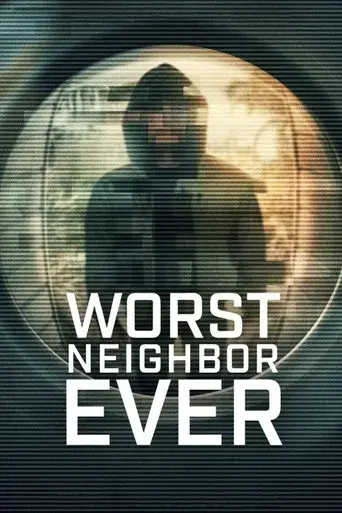 Worst Neighbor Ever season 1 poster