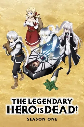 The Legendary Hero Is Dead! season 1 poster