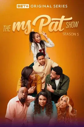 The Ms. Pat Show · Season 5 poster