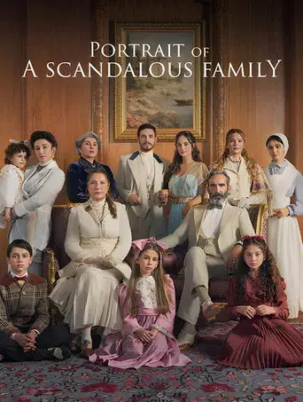Şakir Paşa Ailesi: Mucizeler ve Skandallar poster