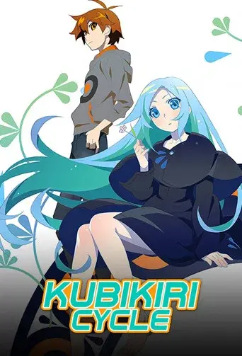 Kubikiri Cycle -  Aoiro Savant to Zaregoto Tsukai poster