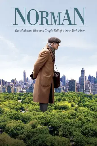 Norman: The Moderate Rise and Tragic Fall of a New York Fixer poster