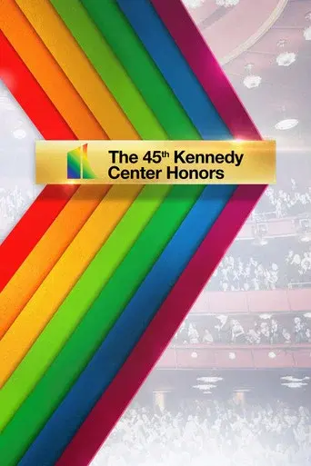 The Kennedy Center Honors season 45 poster