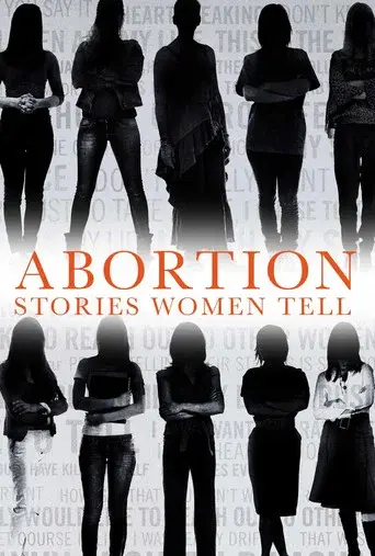 Abortion: Stories Women Tell poster