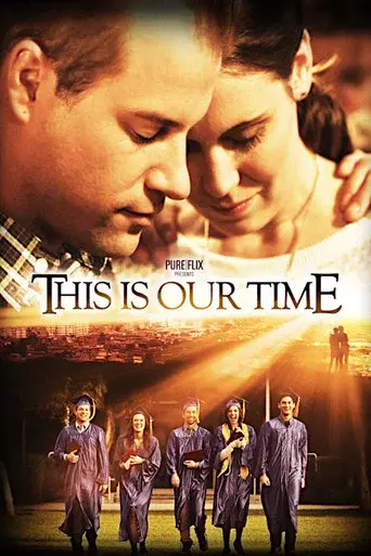 This Is Our Time poster