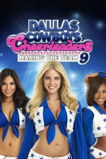 Dallas Cowboys Cheerleaders: Making the Team season 9 poster