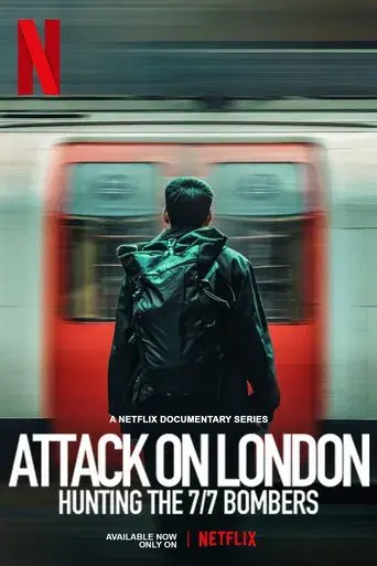 Attack on London: Hunting the 7/7 Bombers season 1 poster