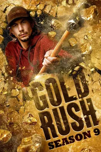 Gold Rush season 9 poster