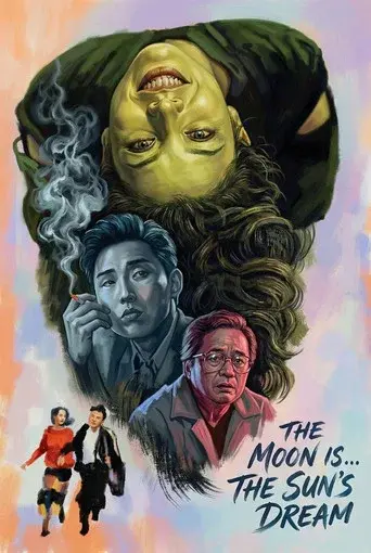 The Moon Is... the Sun's Dream poster