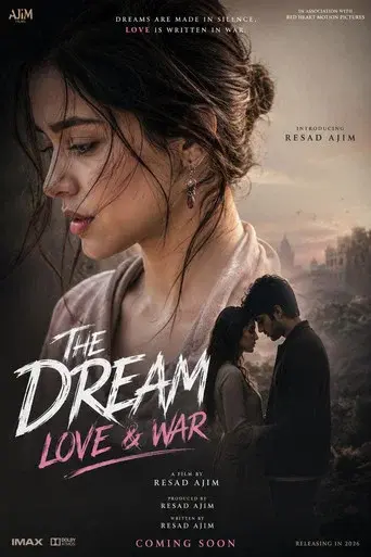 The Dream: Love & War poster