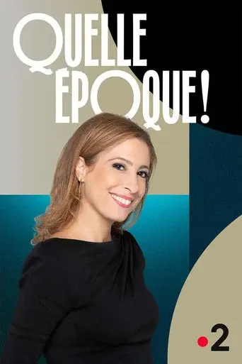 Quelle époque ! season 1 poster