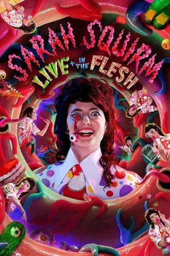 Sarah Squirm: Live + in the Flesh poster
