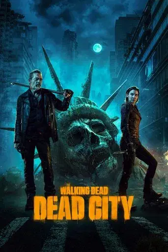 The Walking Dead: Dead City season 1 poster