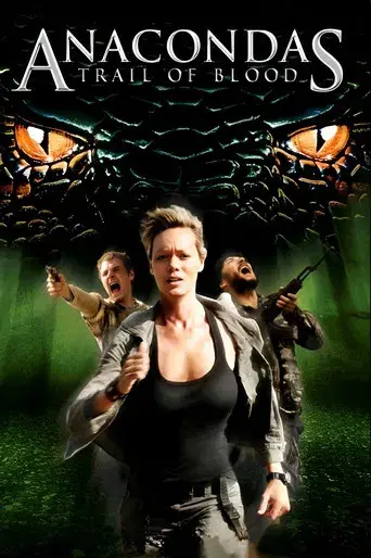 Anacondas: Trail of Blood poster