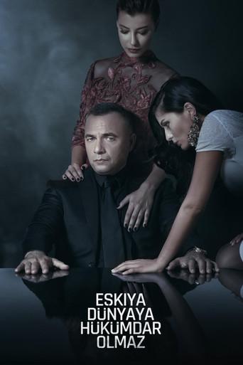 Eşkıya Dünyaya Hükümdar Olmaz poster