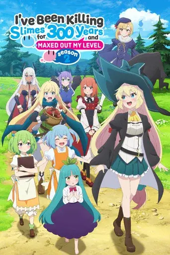 I've Been Killing Slimes for 300 Years and Maxed Out My Level season 2 poster
