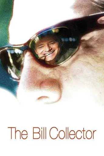 The Bill Collector poster