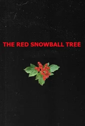 The Red Snowball Tree poster