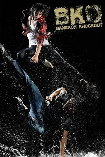 BKO: Bangkok Knockout / โคตรสู้ โคตรโส poster