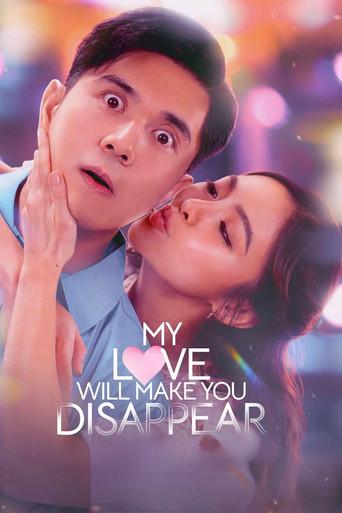 My Love Will Make You Disappear poster