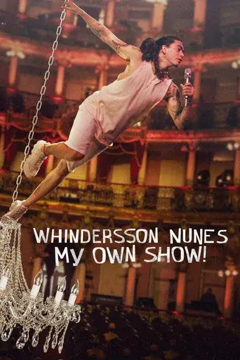 Whindersson Nunes: My Own Show! poster