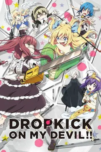 Drop Kick on My Devil!! poster