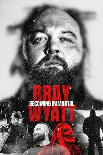 Bray Wyatt: Becoming Immortal poster
