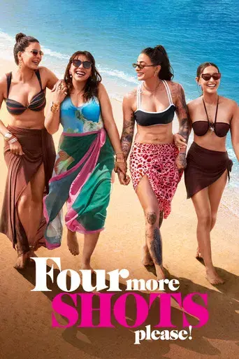 Four More Shots Please! · Season 4 poster