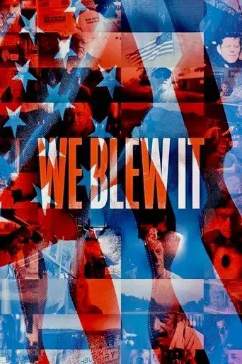 We Blew It poster