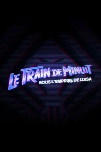 Le Train de Minuit: Sous l'Emprise de Luisa poster