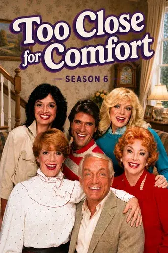 Too Close for Comfort season 6 poster