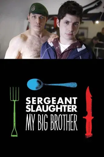 Sergeant Slaughter, My Big Brother poster