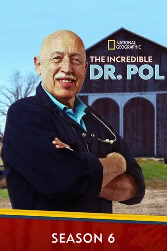 The Incredible Dr. Pol season 6 poster