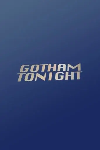 Gotham Tonight season 1 poster