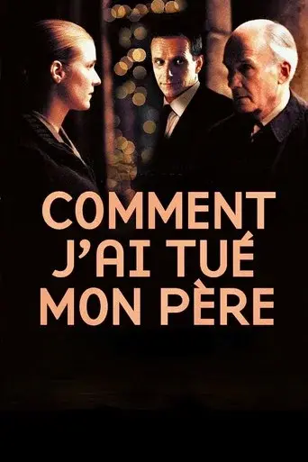 How I Killed My Father poster