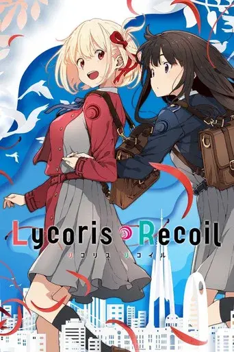 Lycoris Recoil season 1 poster