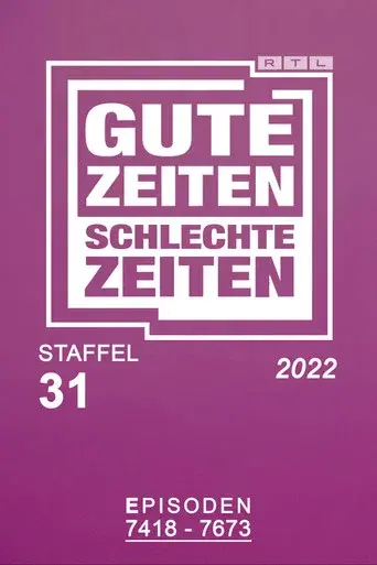 Gute Zeiten, schlechte Zeiten season 31 poster