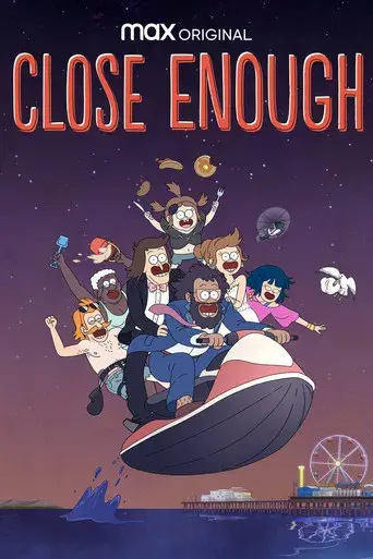 Close Enough · Season 3 poster