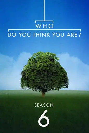 Who Do You Think You Are? season 6 poster