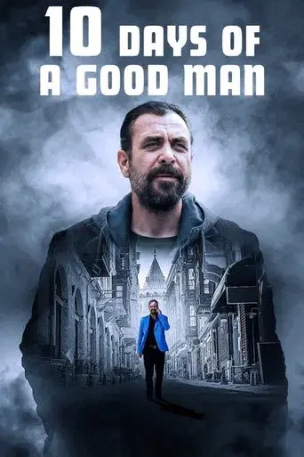 İyi Adamın 10 Günü poster
