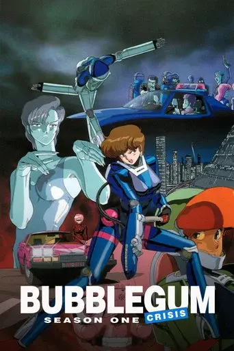 Bubblegum Crisis season 1 poster