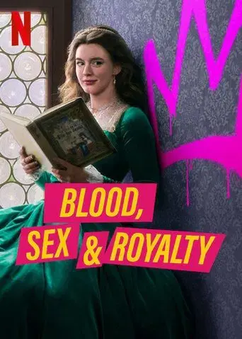 Blood, Sex & Royalty season 1 poster