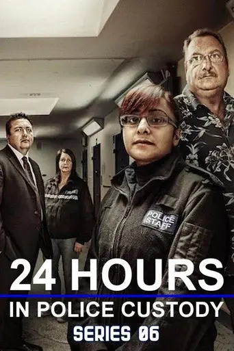 24 Hours in Police Custody season 6 poster