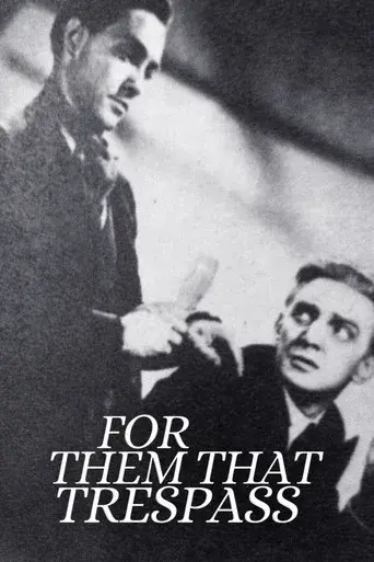For Them That Trespass poster