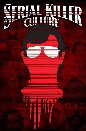 Serial Killer Culture poster