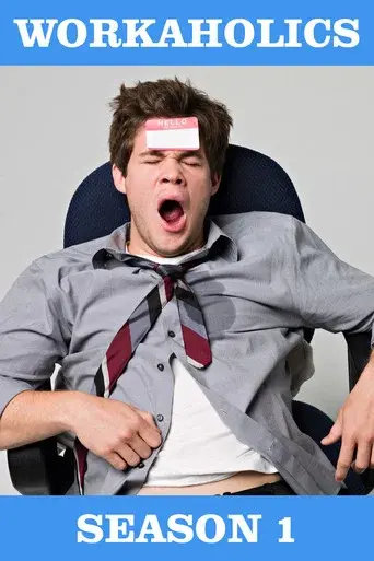 Workaholics season 1 poster