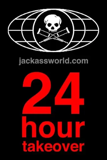 Jackassworld.com: 24 Hour Takeover poster