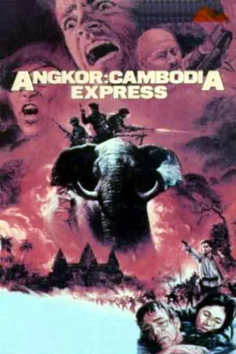 Angkor: Cambodia Express / สงครามกับความรัก poster